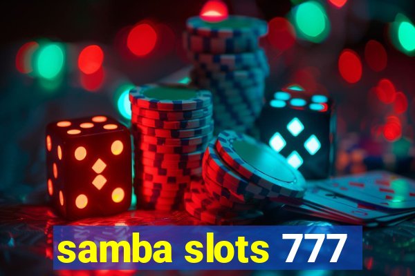 samba slots 777